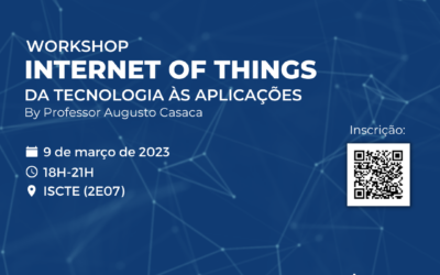 Workshop: Internet of Things, da Tecnologia às Aplicações